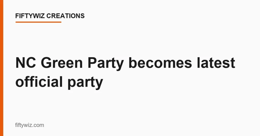 NC Green Party becomes latest official party