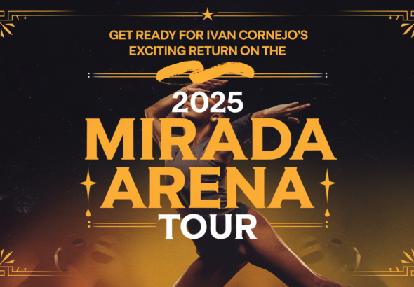 Get Ready for Ivan Cornejo’s Exciting Return on the 2025 Mirada Arena Tour