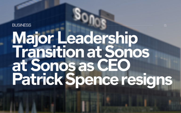 Major Leadership Transition at Sonos as CEO Patrick Spence Resigns