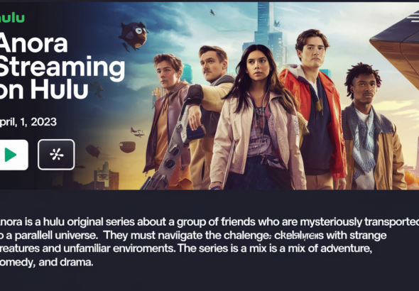 Anora Streaming on Hulu: Premiere Date, Trailer, and What to Expect