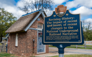 Revising History: The Impact of Recent Changes to the National Park Service’s Underground Railroad Narrative