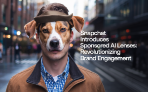 Snapchat Introduces Sponsored AI Lenses: Revolutionizing Brand Engagement