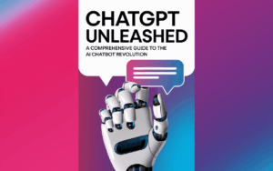 ChatGPT Unleashed: A Comprehensive Guide to the AI Chatbot Revolution