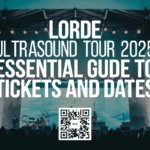 Lorde Ultrasound Tour 2025 Essential Guide to Tickets and Dates