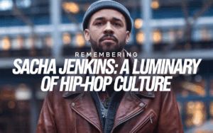 Remembering Sacha Jenkins A Luminary of Hip-Hop Culture