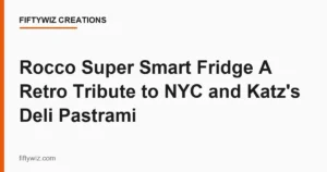 Rocco Super Smart Fridge A Retro Tribute to NYC and Katz’s Deli Pastrami