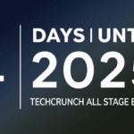 Countdown to Innovation: 4 Days Until TechCrunch All Stage 2025 Event