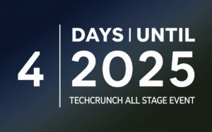 Countdown to Innovation: 4 Days Until TechCrunch All Stage 2025 Event