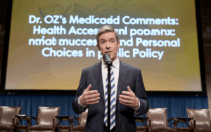Dr. Oz’s Medicaid Comments: Health Access and Personal Choices in Public Policy
