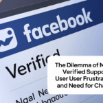 The Dilemma of Meta’s Verified Support: User Frustrations and the Need for Change