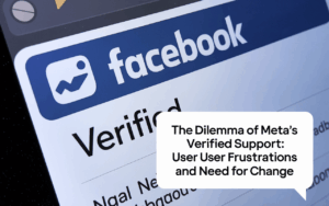 The Dilemma of Meta’s Verified Support: User Frustrations and the Need for Change