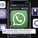 WhatsApp Expands Business Features with Voice Calling and AI Innovations