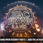 Zac Brown Band Sphere Residency Tickets Guide for Las Vegas Concerts