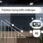 The Impact of AI on Google Search: Are Publishers Facing Traffic Challenges?