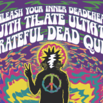 Unleash Your Inner Deadhead with the Ultimate Grateful Dead Quiz