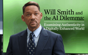 Will Smith and the AI Dilemma: Examining Authenticity in a Digitally Enhanced World