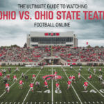 The Ultimate Guide to Watching Ohio vs. Ohio State Football Online